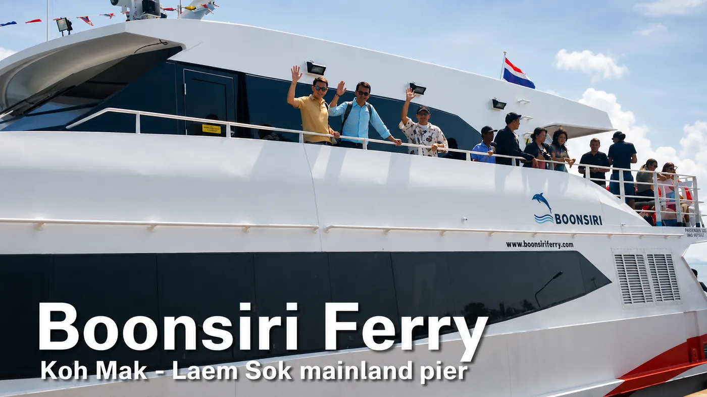 Boonsiri Ferry catamaran at Koh Mak - Laem Sok mainland pier